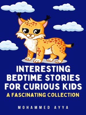 cover image of Interesting Bedtime Stories For Curious Kids